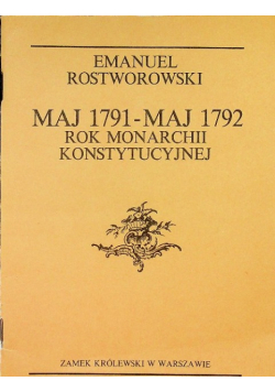 Maj 1791 do Maj 1792 Rok Monarchii Konstytucyjnej