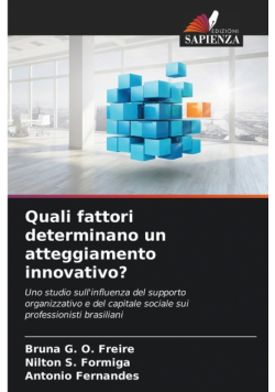 Quali fattori determinano un atteggiamento innovativo?