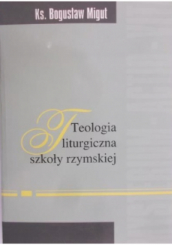 Teologia liturgiczna szkoły rzymskiej