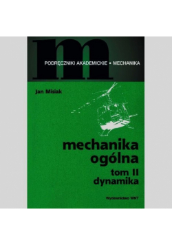 Mechanika ogólna Tom 2