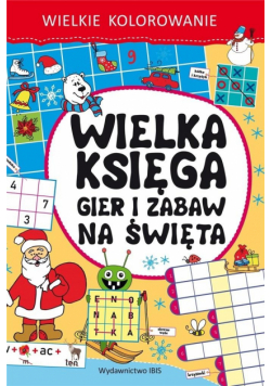 Wielka księga gier i zabaw na święta