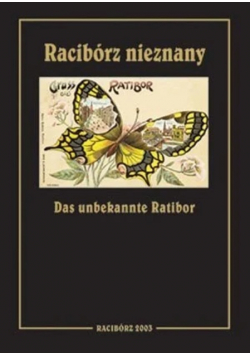 Racibórz nieznany