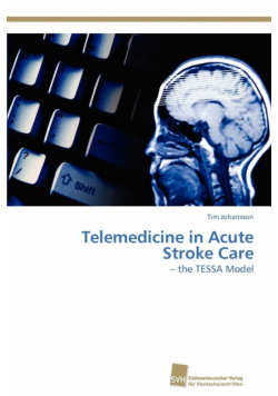 Telemedicine in Acute Stroke Care