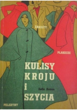 Kulisy kroju i szycia  Żakiety płaszcze peleryny