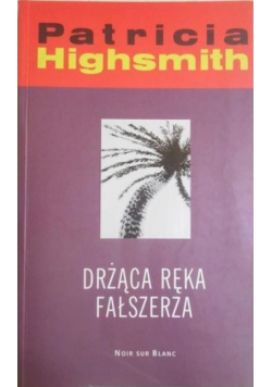 Drżąca ręka fałszerza