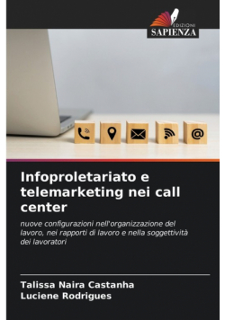 Infoproletariato e telemarketing nei call center
