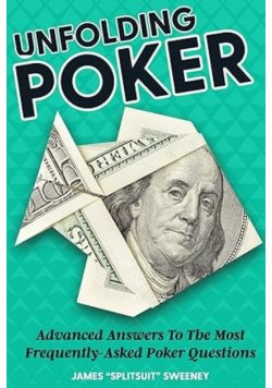Unfolding Poker