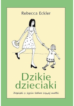 Dzikie dzieciaki