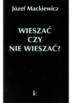 Wieszać czy nie wieszać