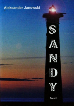 Janowski Aleksander - Sandy Część 1