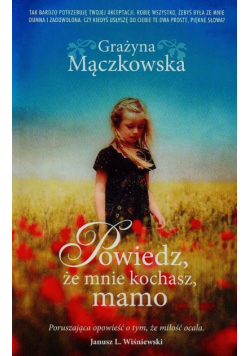 Mączkowska Grażyna - Powiedz że mnie kochasz