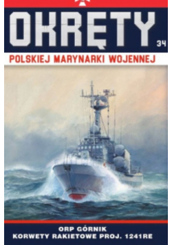 Okręty Polskiej Marynarki Wojennej Tom 34