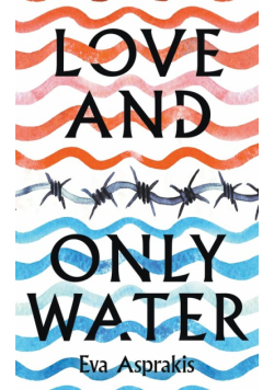 Love and Only Water