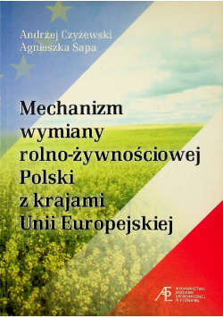 Mechanizm wymiany rolno żywnościowej Polski z krajami Unii Europejskiej