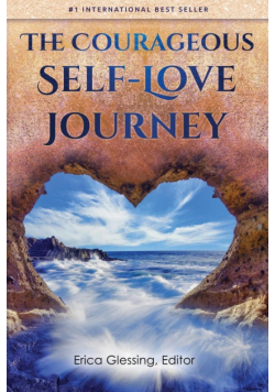 The Courageous Self-Love Journey