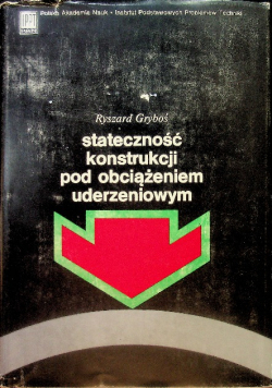 Stateczność konstrukcji pod obciążeniem uderzeniwym