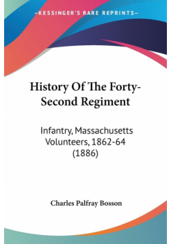 History Of The Forty-Second Regiment