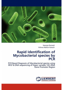 Rapid Identification of Mycobacterial species by PCR