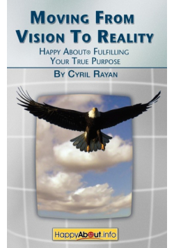 Moving From Vision to Reality