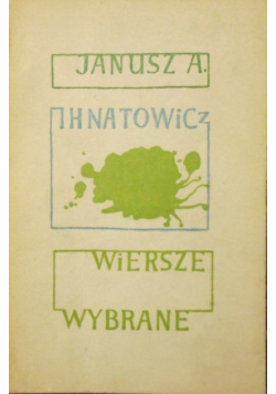 Ihnatowicz Wiersze wybrane