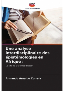 Une analyse interdisciplinaire des épistémologies en Afrique
