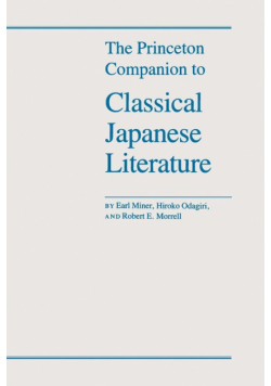 The Princeton Companion to Classical Japanese Literature