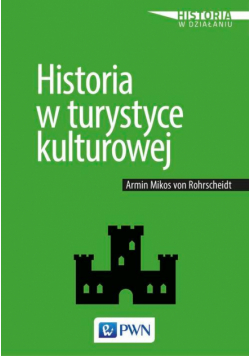 Historia w turystyce kulturowej