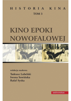 Lubelski Tadeusz - Historia kina Tom 3 Kino epoki nowofalowej