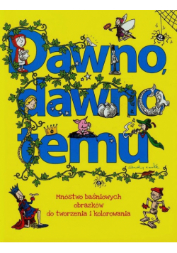 Dawno dawno temu