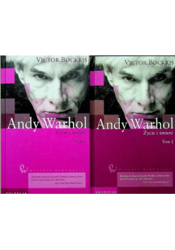 Andy Warhol Życie i śmierć Tom I i II
