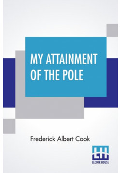 My Attainment Of The Pole