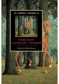 The Cambridge Companion to Feminist Literary Theory