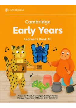 Cambridge Early Years Learner's Book 1C