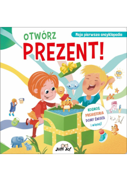 Otwórz prezent! Kosmos, prehistoria, domy świata