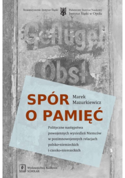 Mazurkiewicz Marek - Spór o pamięć