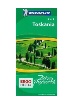 Toskania Zielony Przewodnik