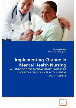 Implementing Change in Mental Health Nursing