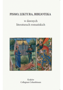 Pismo lektura biblioteka w dawnych literaturach romańskich