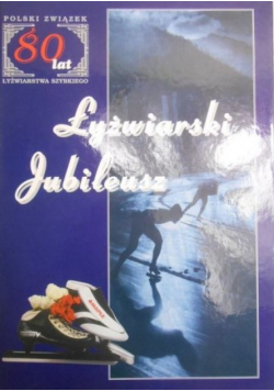 Łyżwiarski jubileusz