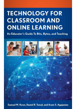 Technology for Classroom and Online Learning