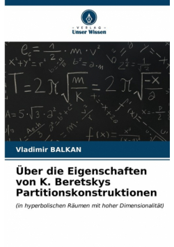 Über die Eigenschaften von K. Beretskys Partitionskonstruktionen