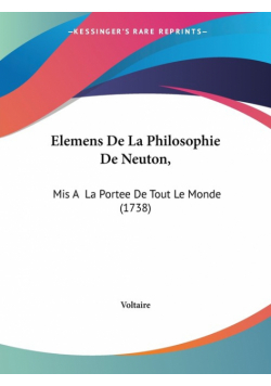 Elemens De La Philosophie De Neuton,