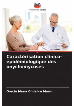 Caractérisation clinico-épidémiologique des onychomycoses