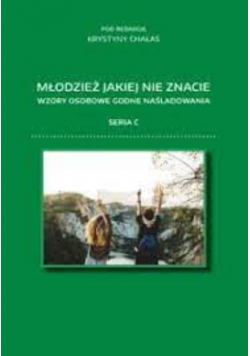Młodzież jakiej nie znacie