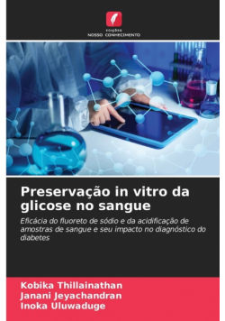 Preservação in vitro da glicose no sangue