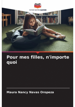 Pour mes filles, n'importe quoi