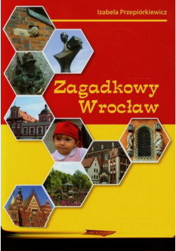 Zagadkowy Wrocław