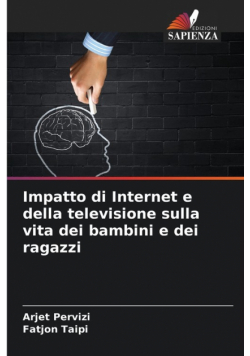 Impatto di Internet e della televisione sulla vita dei bambini e dei ragazzi