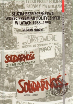Służba Bezpieczeństwa wobec przemian politycznych w latach 1988 - 1990