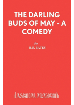 The Darling Buds of May - A Comedy